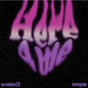 Here 4 Me (feat. Sorare) (Explicit)