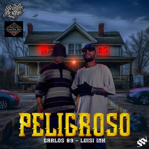 Peligroso (feat. Luisi Ink) [Explicit]