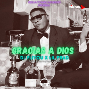 Gracias a Dios (Explicit)