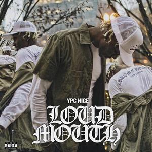 Loud Mouth (Explicit)