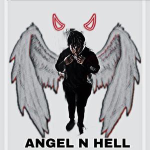 ANGEL N HELL (Explicit)