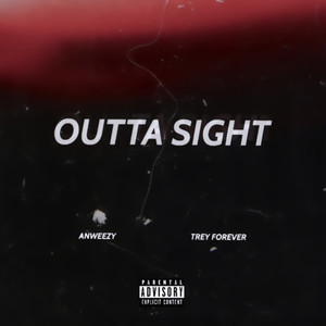 Outta Sight (Explicit)