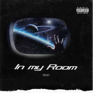 In my Room (Explicit)