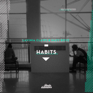 Lavinia Claws & Hazy Boyz - Habits