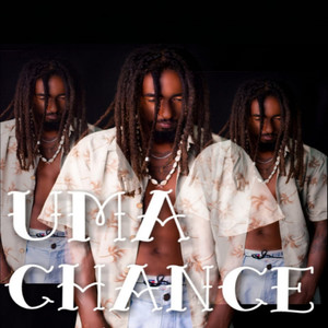 Uma Chance (Explicit)