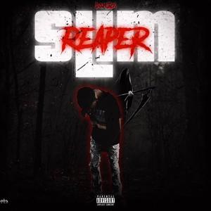 Slim Reaper (Explicit)