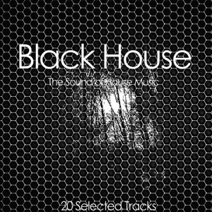 Black House (The Sound of House Music)