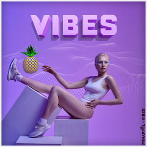 Vibes (Extended Version)