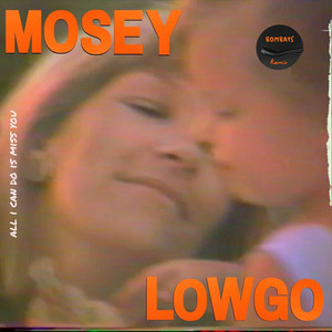 all i can do is miss u (BOMBAYS Remix)