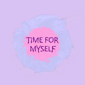 Time For Myself