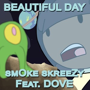 Beautiful Day(feat. Dove)