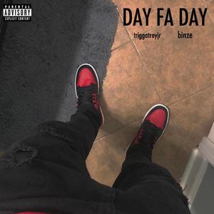 Day Fa Day (feat. Binze) [Explicit]