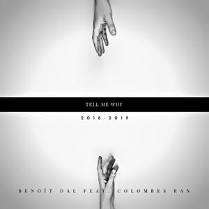 Tell Me Why(feat. Colombes Ran)