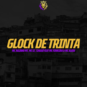 Glock de Trinta (Explicit)