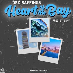 Heart of The Bay (Explicit)