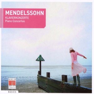 Mendelssohn: Piano Concertos