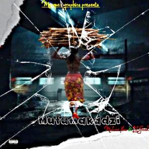 MUFUMAKADZI (feat. MALUME FLOW)