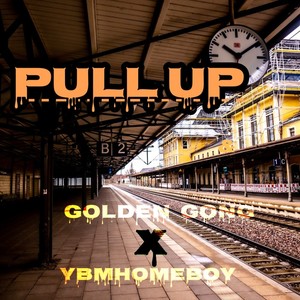 Pull Up (feat. YbmHomeboy)