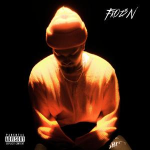 FR0Z3N (Explicit)