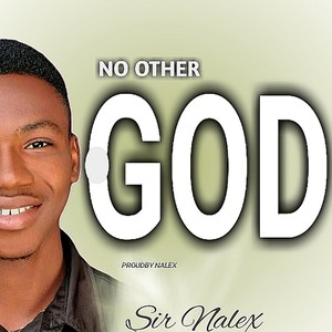 NO OTHER GOD