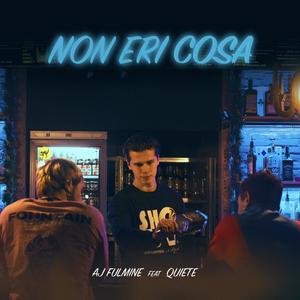 Non eri cosa (feat. Quiete)