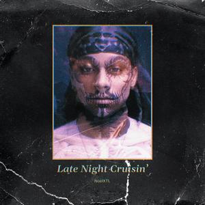 LATE NIGHT CRUISIN' (CRUISE CONTROL DELUXE) [Explicit]