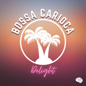 Bossa Carioca Delight