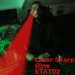 Lazer Skarp Øjne