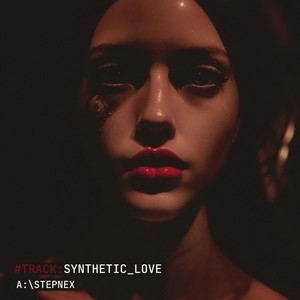 Synthetic Love