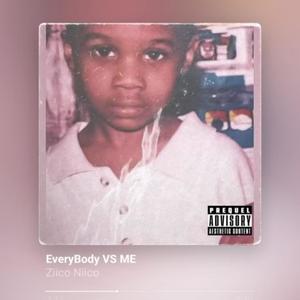 Everybody Vs Me (Explicit)