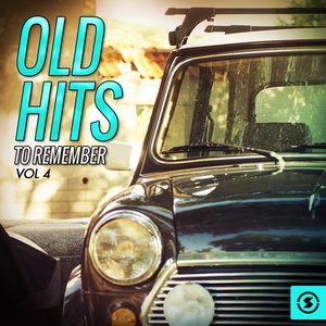 Old Hits to Remember, Vol. 4