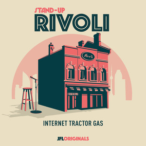 Stand-Up Rivoli: Internet Tractor Gas (Explicit)
