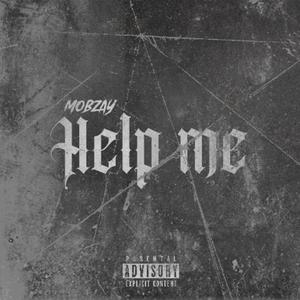 Help me (Explicit)