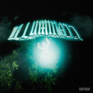 ILLUMINATI (feat. due pay) (Explicit)