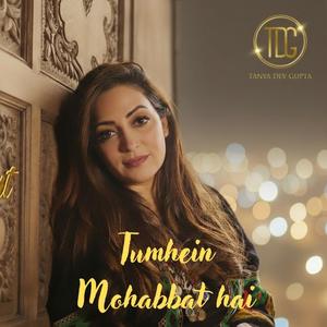 Tumhein Mohabbat Hai (feat. Tanya)