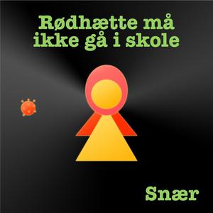 Rødhætte må ikke gå i skole