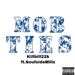 MOB TIES (Explicit)