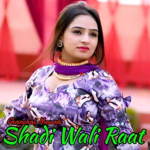 Shadi Wali Raat (Original)