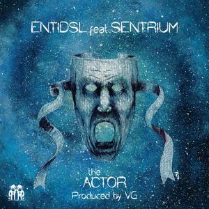 Actor (feat. Sentrium)