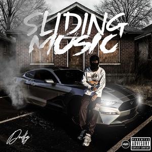 Slidin Music (Explicit)