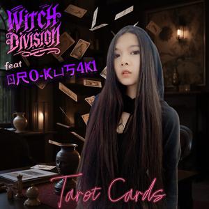 Tarot Cards (feat. Or0-KUS4K1)