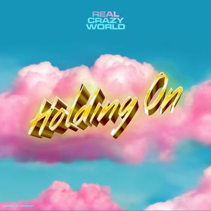 Holding On (Explicit)