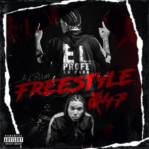 Freestyle 047 (Explicit)