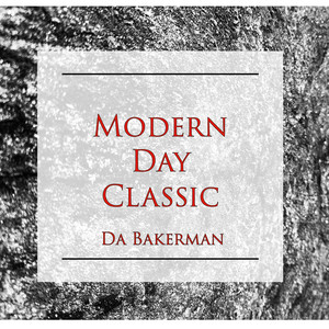 Modern Day Classic (Explicit)