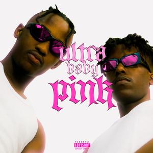 Ultra Baby Pink (Explicit)