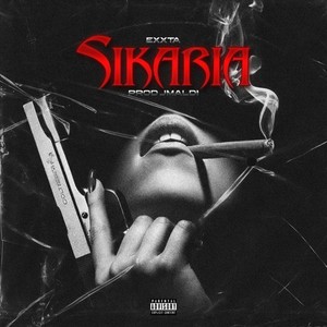 Sikaria (Explicit)