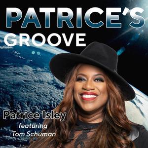 Patrice's Groove(feat. Tom Schuman)
