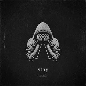 Stay