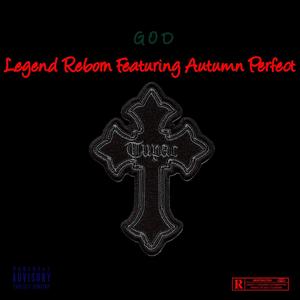 LEGEND REBORN (feat. Autumn Perfect) [Explicit]