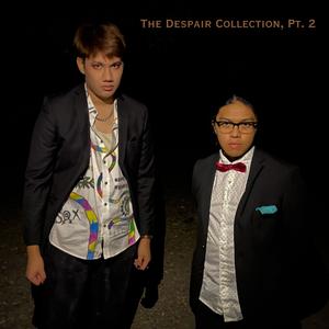 The Despair Collection, Pt. 2 (Deluxe) [Explicit]